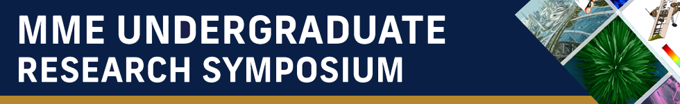 2022 MME Undergraduate Research Symposium