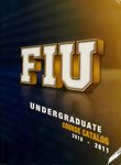 Undergraduate course catalog (Florida International University). [2010-2011]