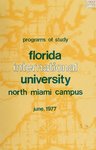Programs of Study. Florida International University. North Miami Campus. [1977/06-1977/08]