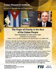 The Virgin of Charity in the Soul of the Cuban People, Book Presentation by Author Emilio Cueto, Comments by Uva de Aragón