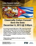 Classically Cuban Concert Save the Date: December 8, 2013@ 5:00pm by Cuban Research Institute, Florida International University