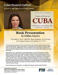 Book Presentation by Lillian Guerra by Cuban Research Institute, Florida International University