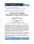 Cultural Bridges Between Cuba and China by Florida International University