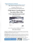 Cuba hacia el modernismo:Los anos 40ta y 50ta Una experiencia personal by Cuban Research Institute, Florida International University