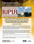 Inter-University Program for Latino Research: Summer Institute for Latino Public Policy by Cuban Research Institute, Florida International University