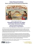 Call for Panels and Papers- Eleventh Conference on Cuban and Cuban-American Studies by Cuban Research Institute, Florida International University