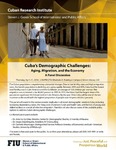 Cuba's Demographic Challenges: Aging, Migration, and the Economy- A Panel Discussion