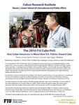 The 2016 FIU Cuba Poll: How Cuban Americans in Miami View U.S. Policies Toward Cuba