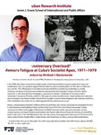 Anniversary Overload? Memory Fatigue at Cuba's Socialist Apex, 1971-1979 by Cuban Research Institute, Florida International University