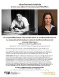 The Imagined Revolution: Cuba and the Vision of José Antonio Echeverría (La revolución soñada: Cuba y la vision de José Antonio Echeverría) by Lillian Guerra and Lucy Echeverria