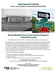 Mental Health Care in Cuba and the Diaspora A Panel Discussion by Jennifer L. Lambe, Eugenio Rothe, and Hector R. Castillo Matos