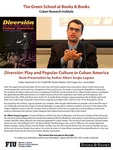 Diversión: Play and Popular Culture in Cuban America