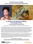 La Mulata in the Spanish Caribbean From Stage to Films by Yesenia Fernandez-Selier