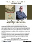 Sugar, Cigars, and Revolution: The Making of Cuban New York