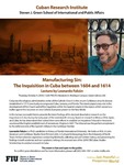 Manufacturing Sin: The Inquisition in Cuba between 1604 and 1614 by Leonardo Falcon