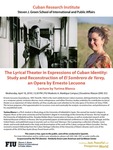 The Lyrical Theater in Expressions of Cuban Identity: Study and Reconstruction of El Sombrero de Yarey, an Opera by Ernesto Lecuona by Yurima Blanco