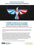 Cuba and Puerto Rico: Two Wings of One Bird? by Steven J. Green School of International & Public Affairs, Florida International University and Cuban Research Institute, Florida International University