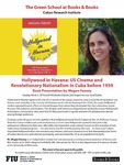 Hollywood in Havana: US Cinema and Revolutionary Nationalism in Cuba before 1959: Book Presentation by Megan Feeney