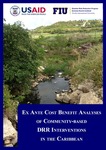 Ex Ante Cost Benefit Analyses of Community-Based DRR Interventions in the Caribbean