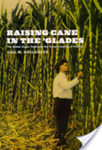 Raising Cane in the 'Glades: The Global Sugar Trade and the Transformation of Florida