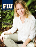 Florida International University Magazine Winter 2008 by Florida International University Division of University Relations