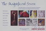 The Magnificent Seven MFA Show by Department of Visual Arts, Florida International University