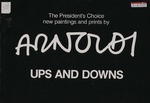 The President's Choice new paintings and prints by Arnoldi Ups and Downs by The Visual Arts Gallery at Florida International University Frost Art Museum