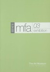 MFA Exhibition 2003