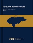 Honduran Military Culture by Orlando J. Pérez and Randy Pestana