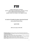 An Analysis of Colombian Perceptions: Internal and External Actors and the Pursuit of Peace by Brian Fonseca, José Miguel Cruz, Eduardo Gamarra, Johnathan D. Rosen, Daniel Campos, and Randy Pestana