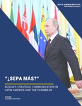 Russia’s Strategic Communication in Latin America and the Caribbean