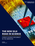 The New Silk Road in Science: China's Science Diplomacy in the Americas