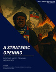 A Strategic Opening: Fighting Haiti's Criminal Insurgency by Bruce Vitor, Guido L. Torres, José Gustavo Arocha, and Leonardo Coutinho