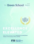 The Green School Magazine 2020-2021 by Steven J. Green School of International & Public Affairs, Florida International University