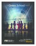 The Green School Magazine 2018 by Steven J. Green School of International & Public Affairs, Florida International University