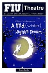 A Mid(winter) Night's Dream by Department of Theatre, Florida International University