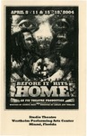 Before It Hits Home by Department of Theatre, Florida International University